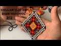 COLLAR OJO DE DIOS HUICHOL PASO A PASO DE 2/2