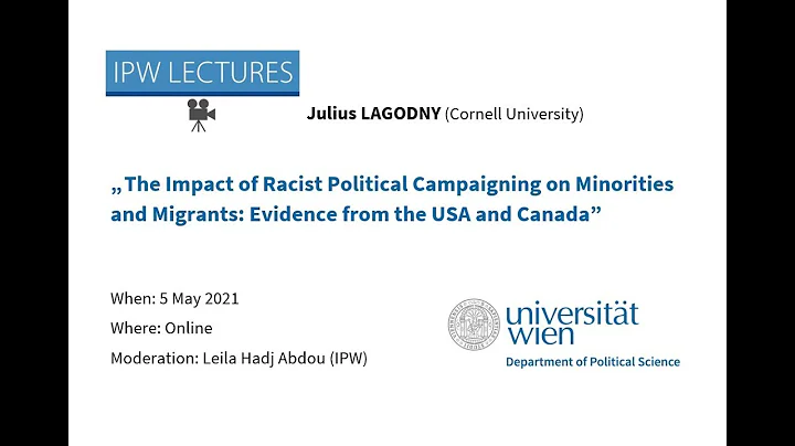 Online IPW Lecture: The Impact of Racist Political Campaigning on Minorities and Migrants