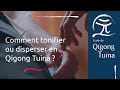 Comment tonifier ou disperser en qigong tuina 