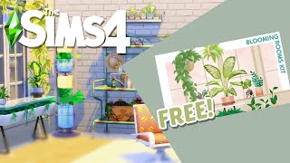 My first look at The Blooming Rooms Kit!||The Sims 4, The Blooming Rooms Kit 🪴🌱🏵