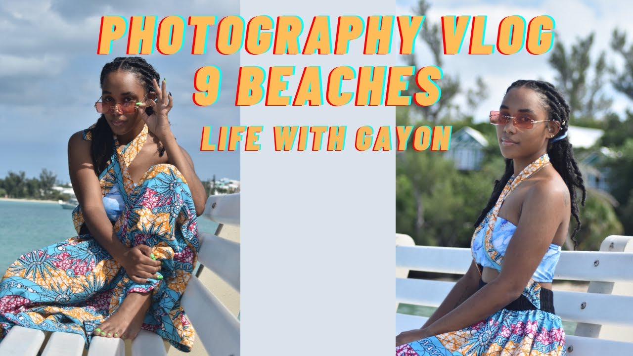 Photography vlog 9 Beaches Photoshoot (Bermuda) Nikon D3400