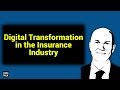 Digital Transformation in the Insurance Industry (CXOTalk #279)