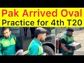 Breaking  pakistan cricket team arrived london oval for practice ahead of 4th t20 vs england