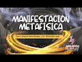 Manifestacion metafísica
