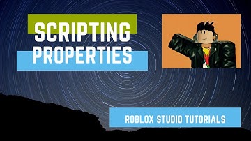 How to Script in Roblox Studio | Properties | Part 1