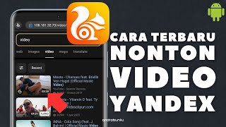 Cara Terbaru Membuka Video Yandex di UC Browser screenshot 2