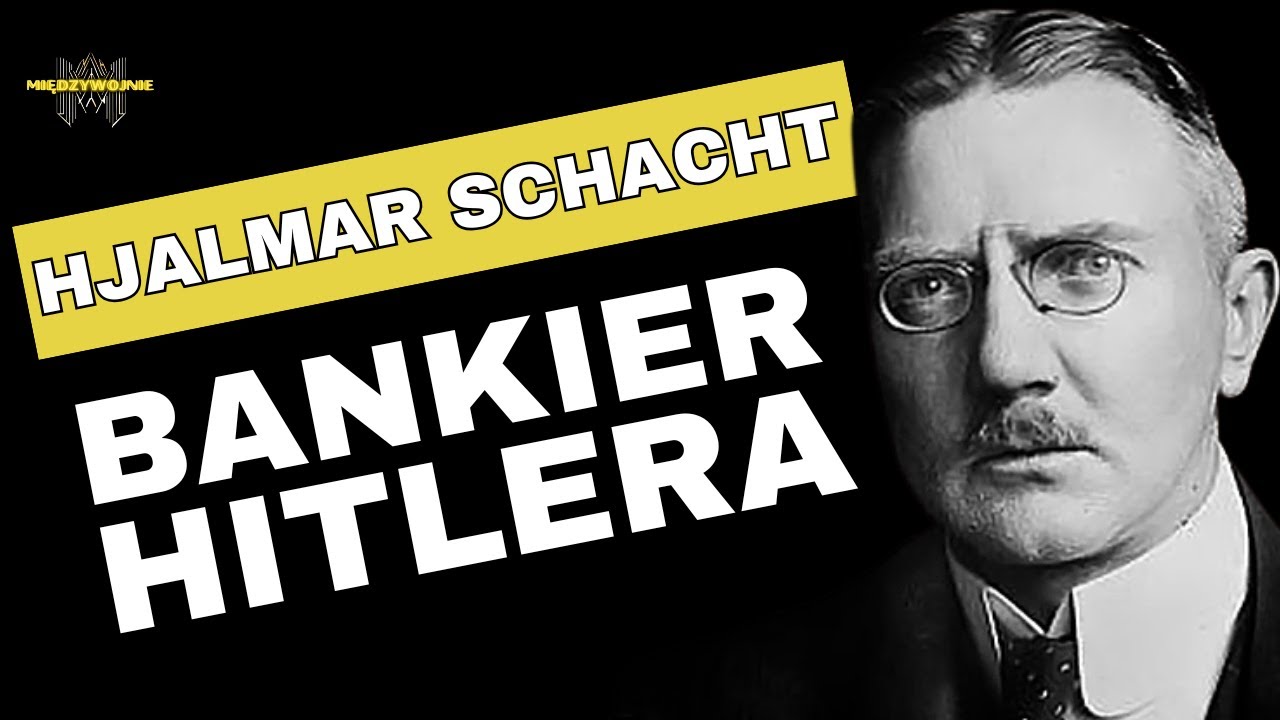 Pieniądze dla Führera. Dlaczego architekt wojny uniknął Norymbergi?Hjalmar Schacht - bankier Hitlera
