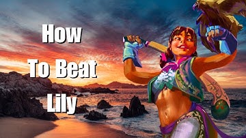 Matchup Mastery Series: How To Beat Lily in Street Fighter 6