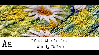 &#39;Meet The Artist&#39; (No:50) | Wendy Dolan | Embroiderer
