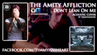 The Amity Affliction - Don't Lean On Me ACOUSTIC chords