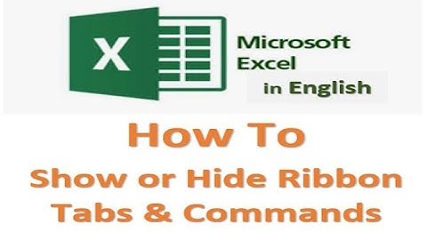 Excel How To Show or Hide Ribbon Tabs & Commands