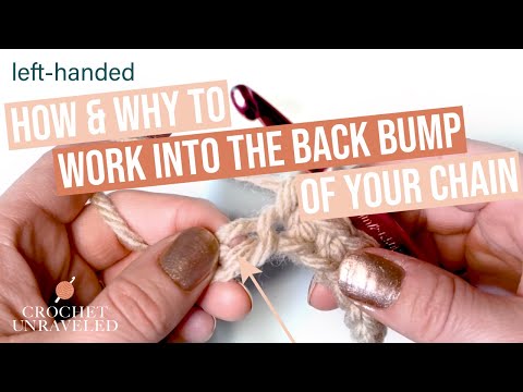 Left-Handed Work Stitches in the Back Bump of Chain | Crochet Unraveled