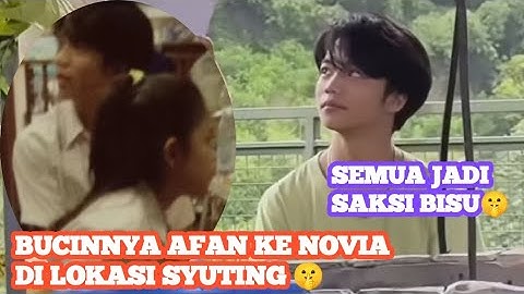 MAKIN SEMANGAT AFAN ‼️ Di Lokasi Syuting Selalu Tak Lepas Bucin Dengan Novia🤫