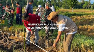 PEMBUKAAN JALAN USAHA TANI DUSUN RUNGKANG DESA MEREMBU