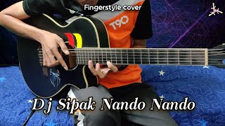 meyden Dj Sipak Nando Nando X Dede Omat  Fingerstyle Cover  Drum  Faiz Fezz