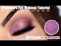 Beginner Eye Makeup Tips &amp; Tricks Everyday Purple Eyeshadow | STEP BY STEP EYE MAKEUP