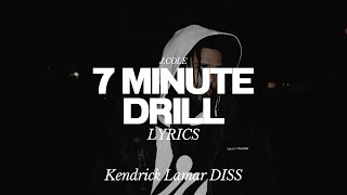 7 Minute Drill - J. Cole (New Song) Lyrics | Kendrick Lamar Diss | New Album J. Cole