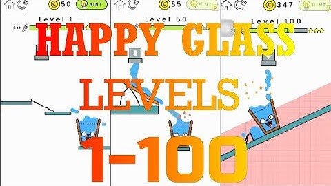 Happy Glass 3 Stars ( Level 1 - 100 ) + Daily Challenge Gameplay Walkthrough Android/IOS | part 1