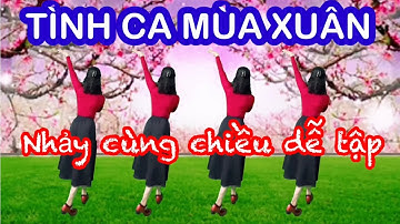 TÌNH CA MÙA XUÂN / NHẢY CÙNG CHIỀU RẤT DỄ