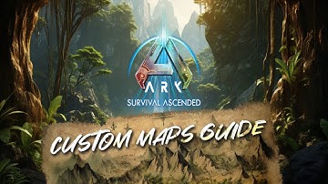 How to Install Custom Maps in ARK: Survival Ascended (Step-by-Step Guide)