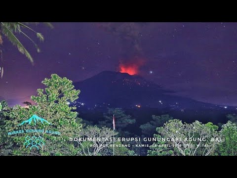 4 April 2019, Gunung Agung Kembali Erupsi, terdengar dentuman keras dari Pura Besakih