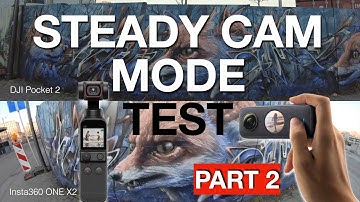 Insta360 One X2 Steady Cam Mode vs. DJI Pocket 2 - PART 2 (4K)