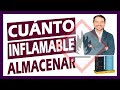 Cuánto inflamable puedo almacenar