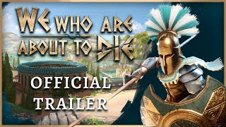We Who Are About To Die | The Combat Controls Update | Official Trailer