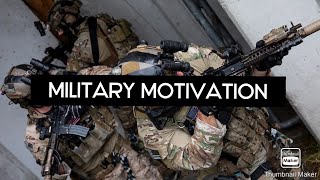 |Military motivation |