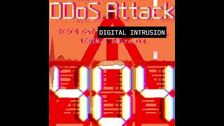 [DDOS Attack] (ICSCS OST DIGITAL_INTROSION_ LOGiN 1 60 Remix)