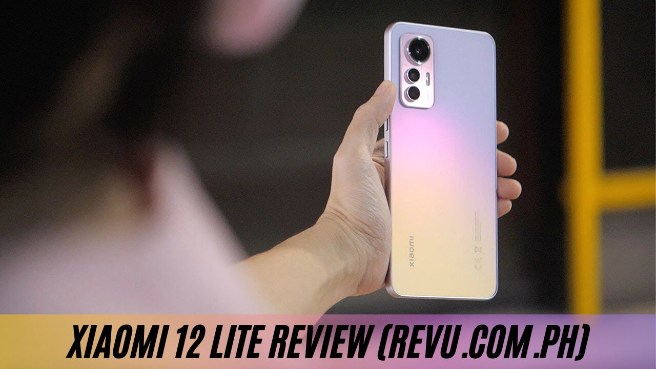 Xiaomi 12 Lite Review