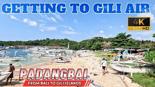 HOW TO GET FROM BALI (PADANGBAI) TO GILI ISLANDS - EXPLAINED NOW! 4K