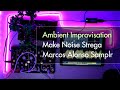 Ambient Improvisation | Make Noise Strega, Marcos Alonso Samplr