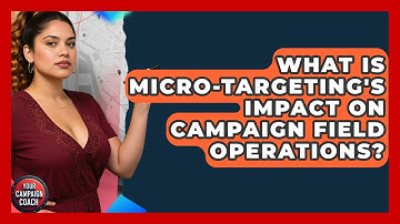 What Is Micro-targeting