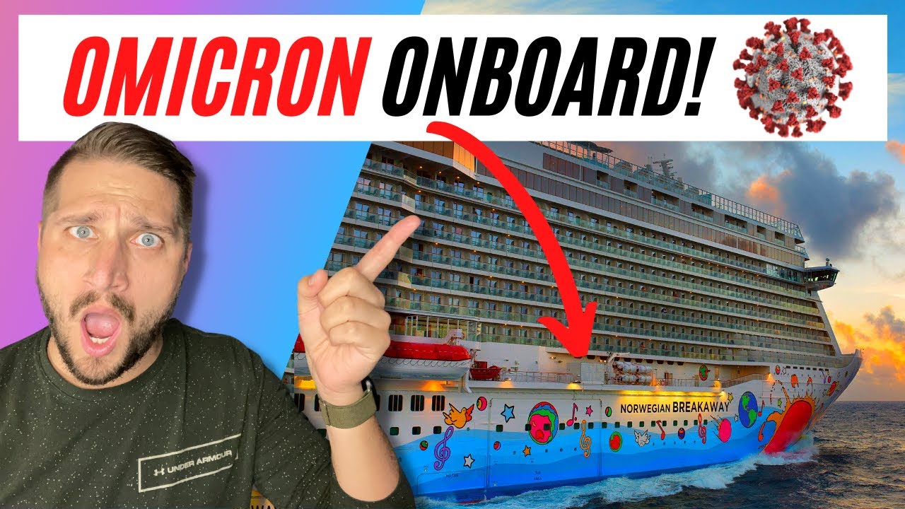 OMICRON Found On NCL Breakaway | Royal Caribbean NEW Protocols | HOVERING CRUISE SHIP Real or Fake?