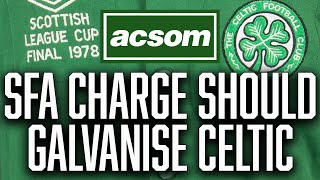 How Brendan Rodgers' SFA charge should galvanise Celtic in title push / ACSOM A Celtic State of Mind