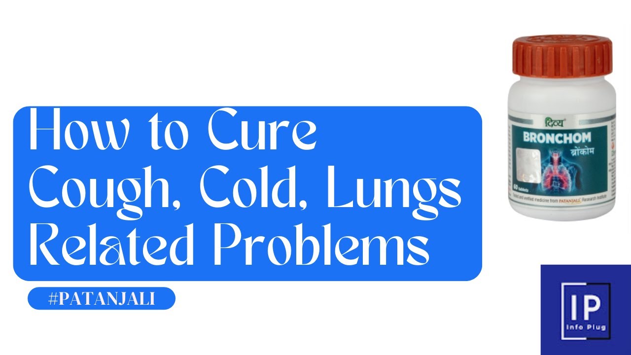 How to Cure Cough, Asthma, Cold, Bronchtis? Patanjali Ayurveda