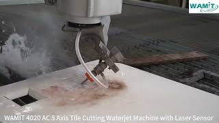 WAMIT Tile Bevel Cutting 5 Axis Waterjet Machine with Laser Sensor