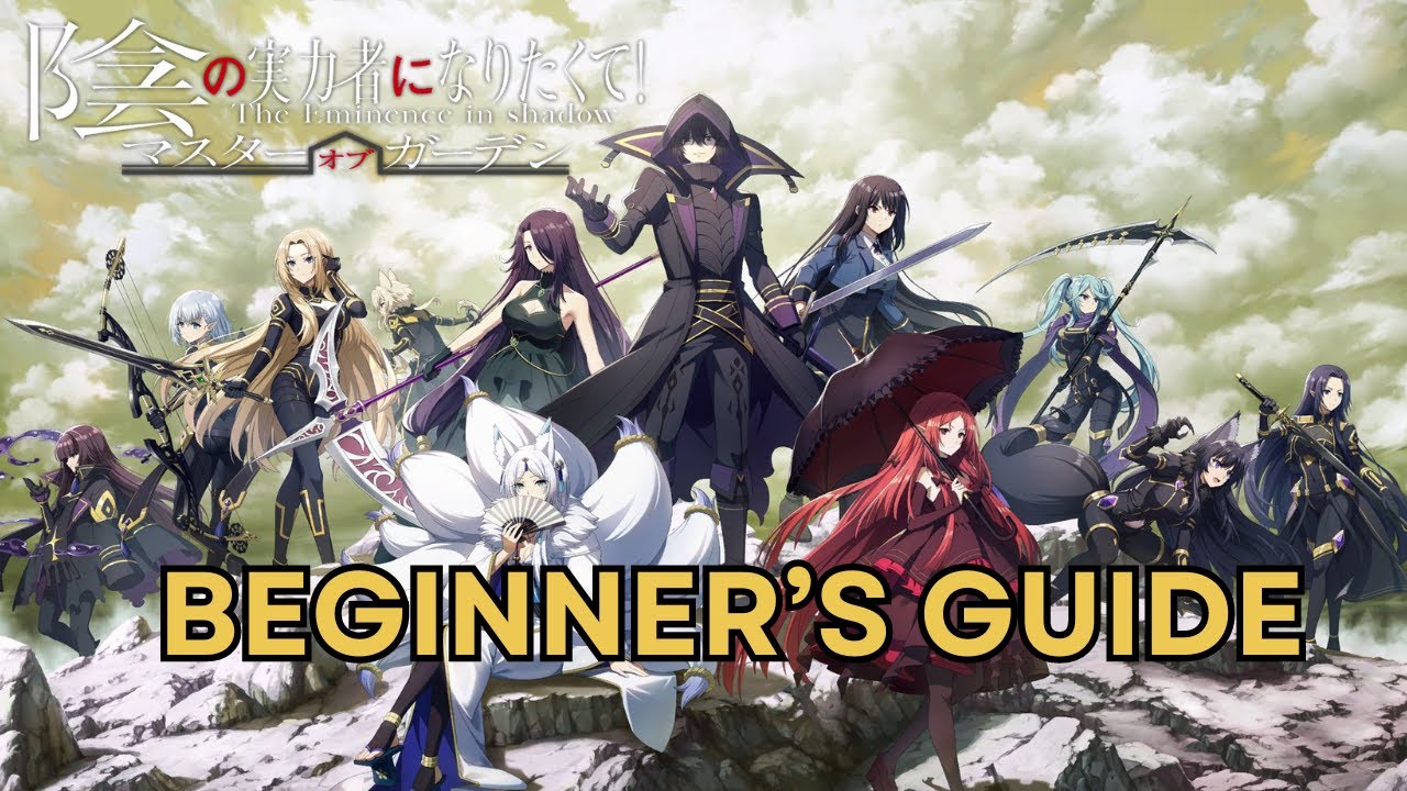 The Eminence in Shadow: Master of Garden Quick Beginner's Guide