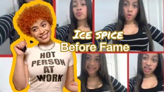 Ice Spice Before Fame