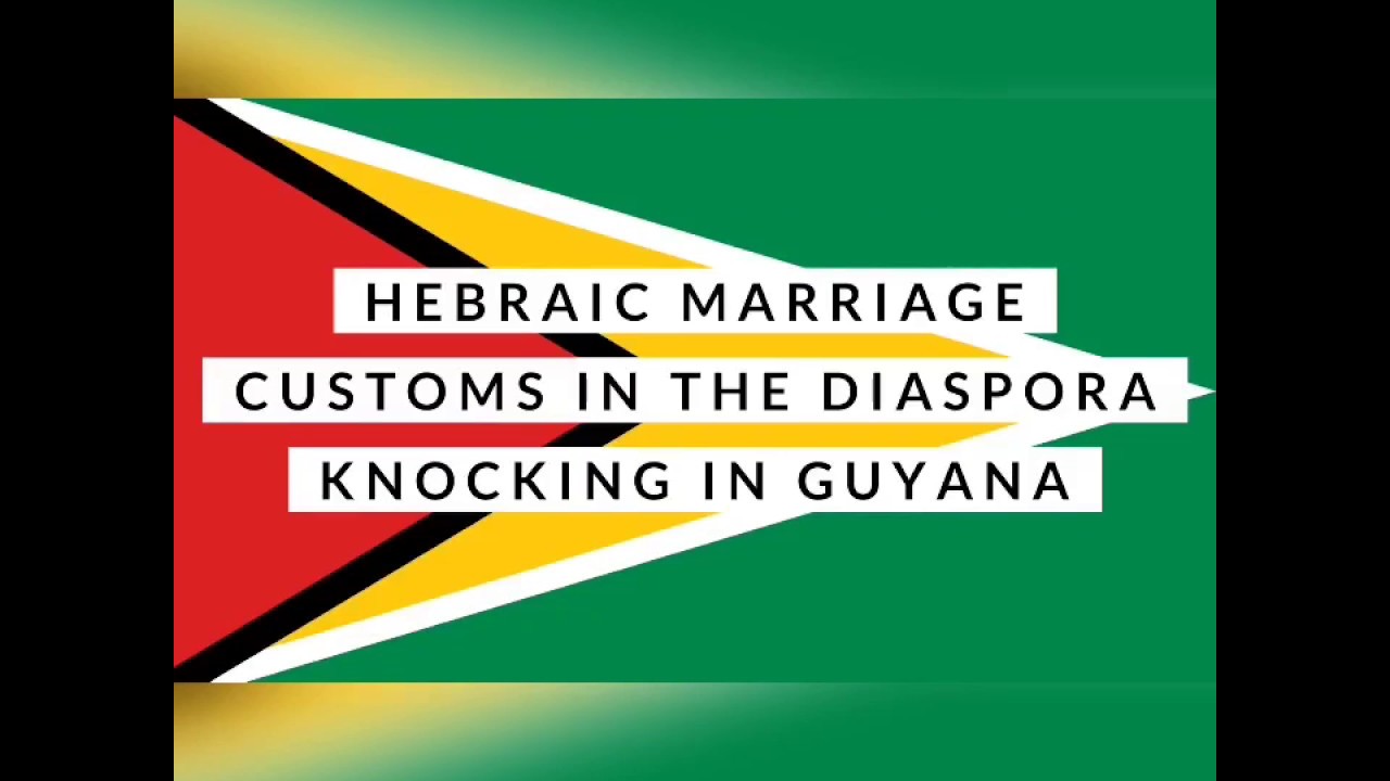 ⁣Hebraic Marriage Customs in the Diaspora: Knocking in Guyana