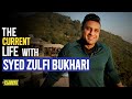 Syed zulfi bukhari  the current life
