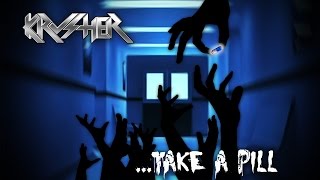 Krusher  - Take A Pill (Official Video)