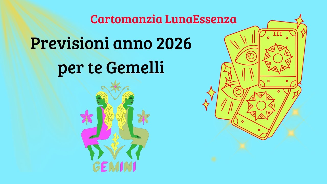 Previsioni 2026  per i Gemelli ✨♊️