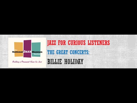 Jazz for Curious Listeners The Great Concerts  Billie Holiday