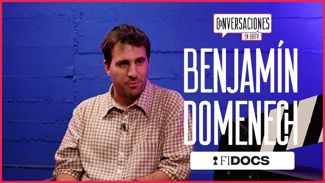 Conversaciones UChileTV: Especial FIDOCS - Benjamín Domenech