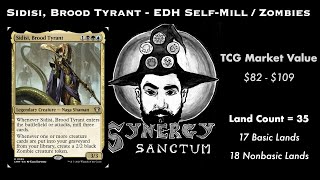 Sidisi, Brood Tyrant - EDH Self-Mill / Zombies Deck Tech
