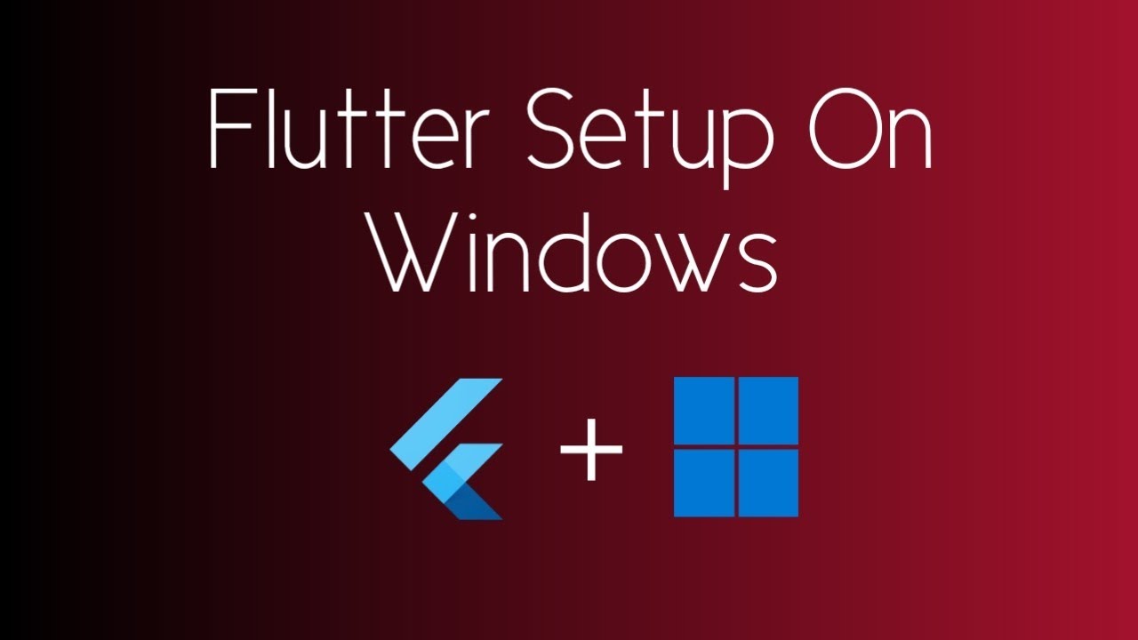 Full Flutter Setup Tutorial for Windows - YouTube