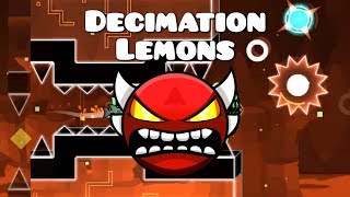 {First on Mobile} “Decimation” by Lemons, Sylux, and Findexi - (Hard Demon) [Geometry Dash 2.0]