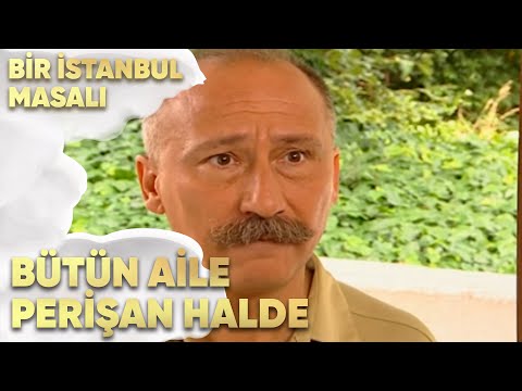 Bütün Aile Perişan Halde - Bir İstanbul Masalı 41. Bölüm